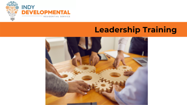 Indy Developmental Residential Services Leadership Training